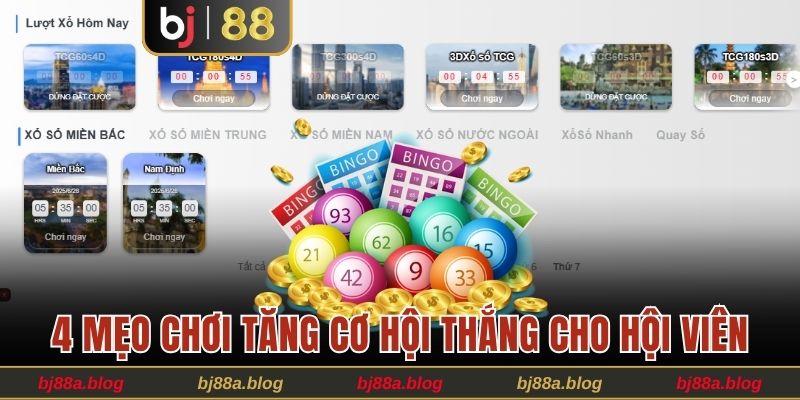 4 mẹo chơi tăng cơ hội thắng cho hội viên