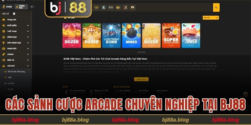 Các sảnh cược Arcade chuyên nghiệp tại nhà cái BJ88