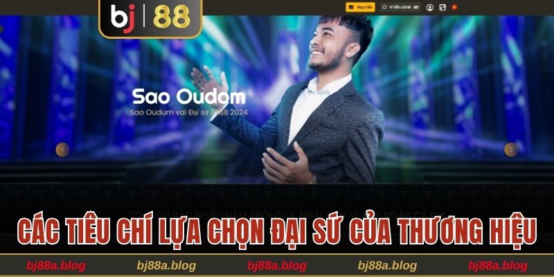 Các tiêu chí lựa chọn đại sứ của thương hiệu