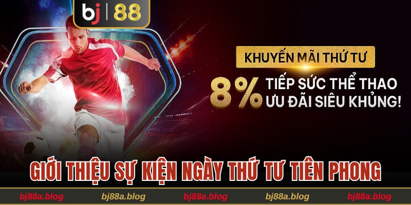 Giới thiệu hoạt động ưu đãi ngày thứ Tư hàng tuần