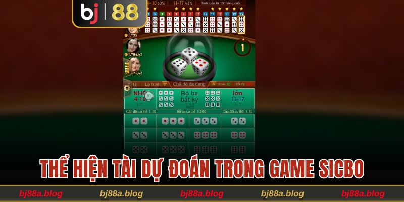 Thể hiện khả năng dự đoán trong game Sicbo